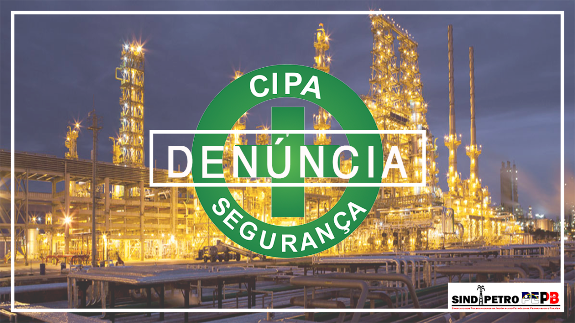 Presidente da CIPA da Refinaria Abreu e Lima veta participação do sindicato