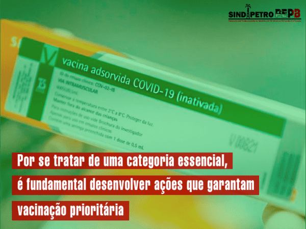 Sindipetro procura meios de garantir imunização prioritária nas bases de PE e PB