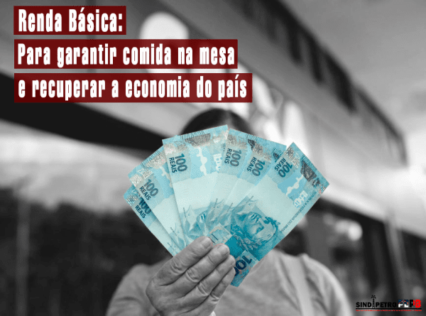 Renda básica: Para garantir comida na mesa e recuperar a economia do país