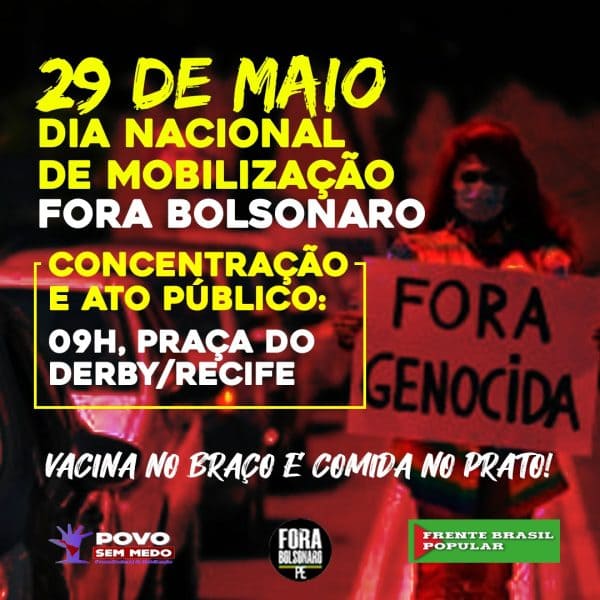 29 de maio: derrubar Bolsonaro para salvar a vida dos brasileiros