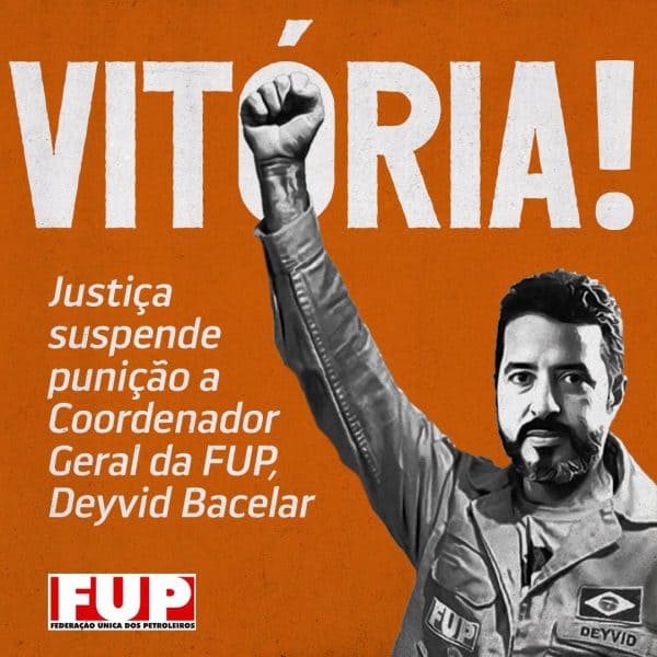 Justiça suspende punição a coordenador geral da FUP