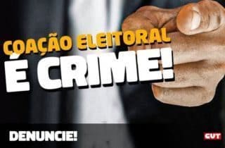 Assédio eleitoral é crime! O voto é livre, não aceite perseguição!