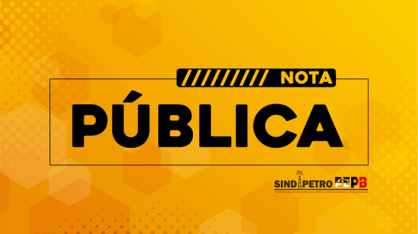 NOTA PÚBLICA DO SINDIPETRO-PE/PB EM DEFESA DA DEMOCRACIA