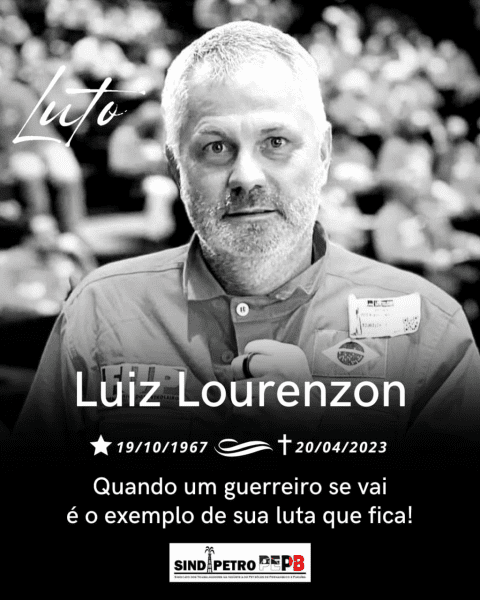 Lourenzon, PRESENTE! Uma vida dedicada a luta da Classe Trabalhadora