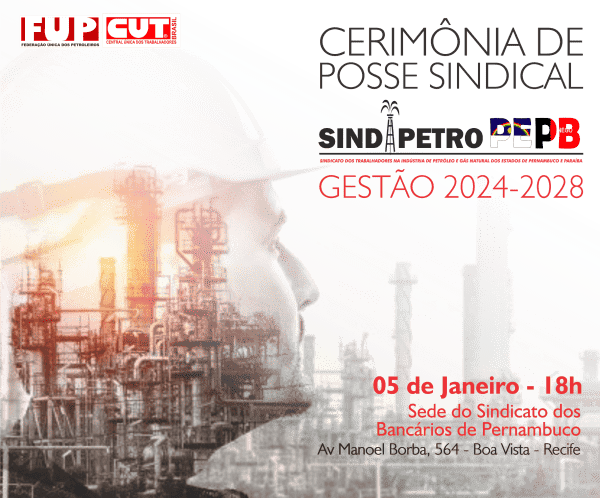 Cerimônia de posse SINDIPETRO PE/PB