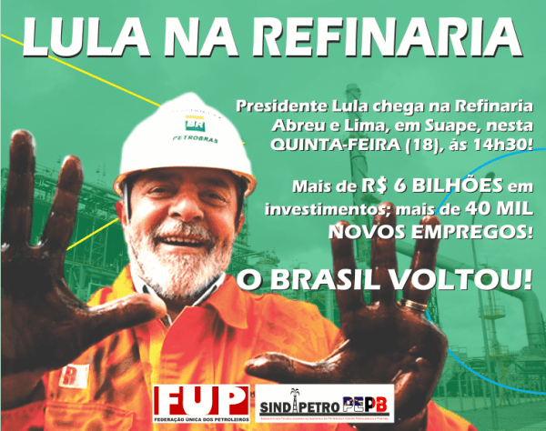 Presidente Lula chega à Refinaria Abreu e Lima para anunciar retomada de investimentos